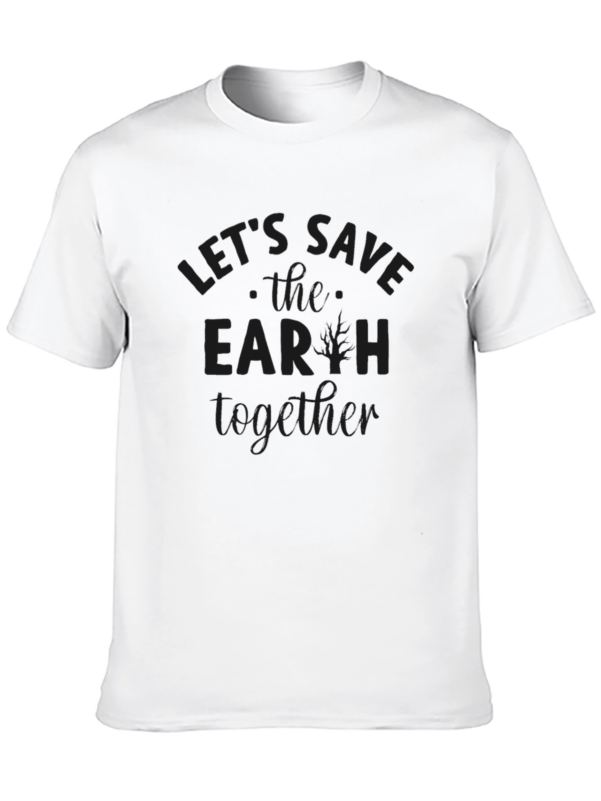 Lets Save The Earth Together T-Shirt