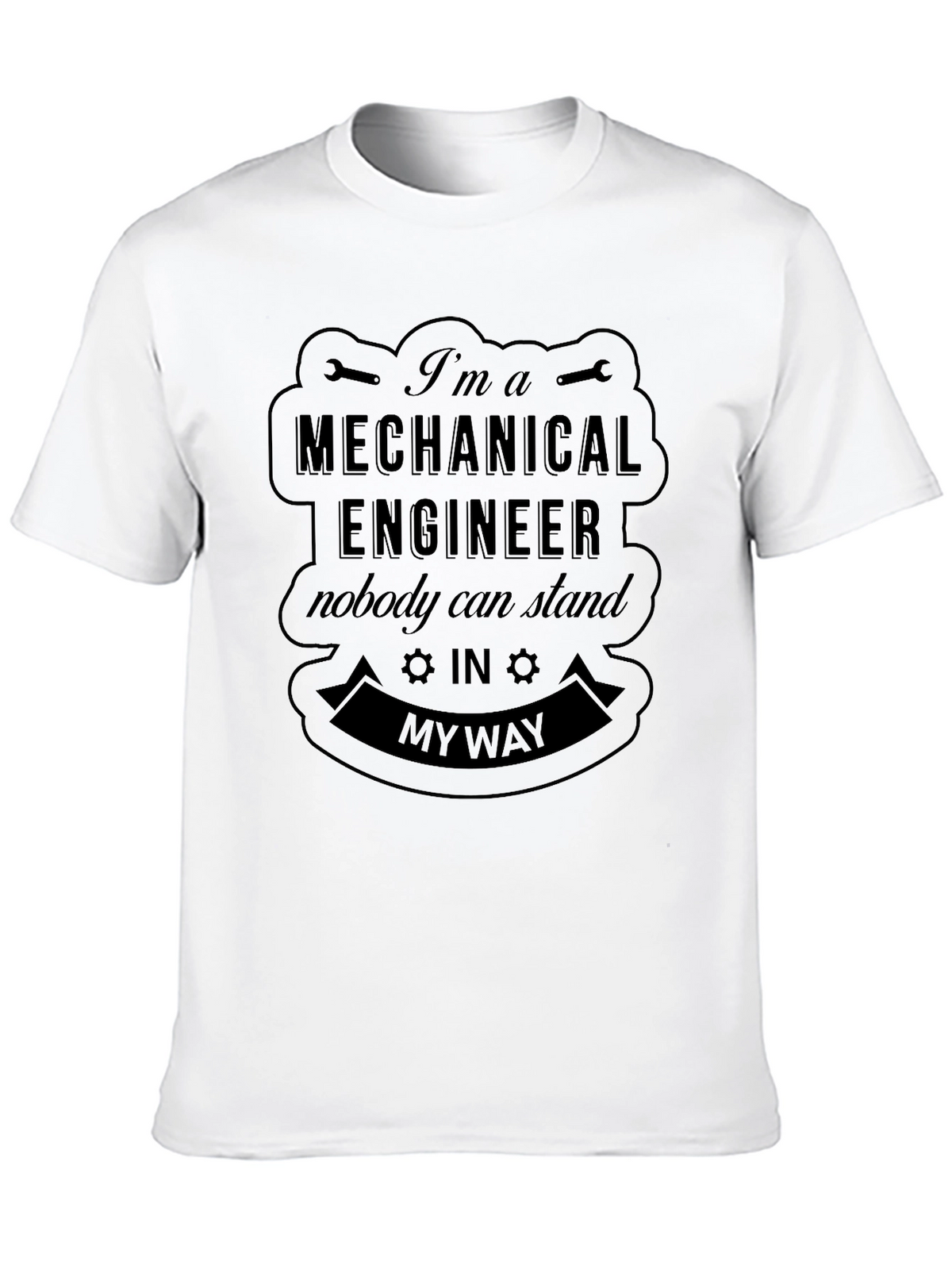 Mechanical Engineer Funny T-Shirt