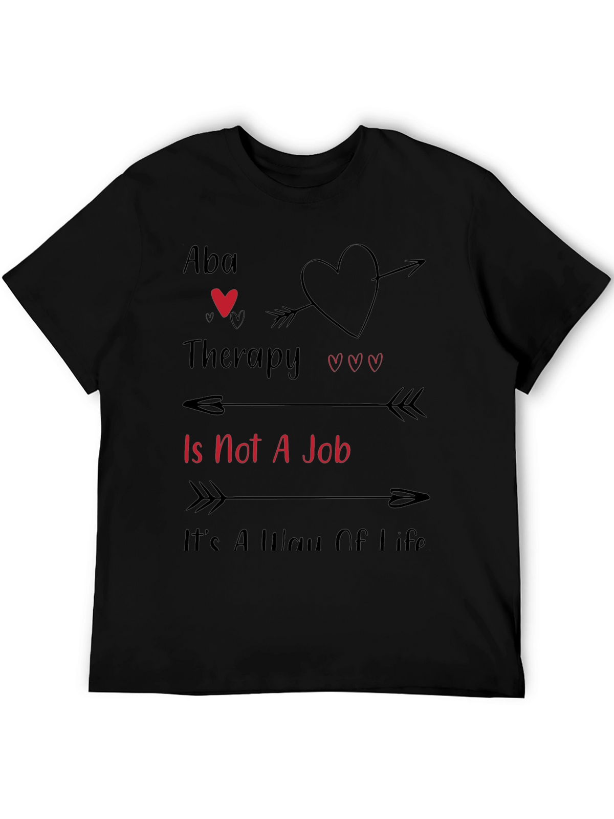 ABA Therapy Way of Life T-Shirt