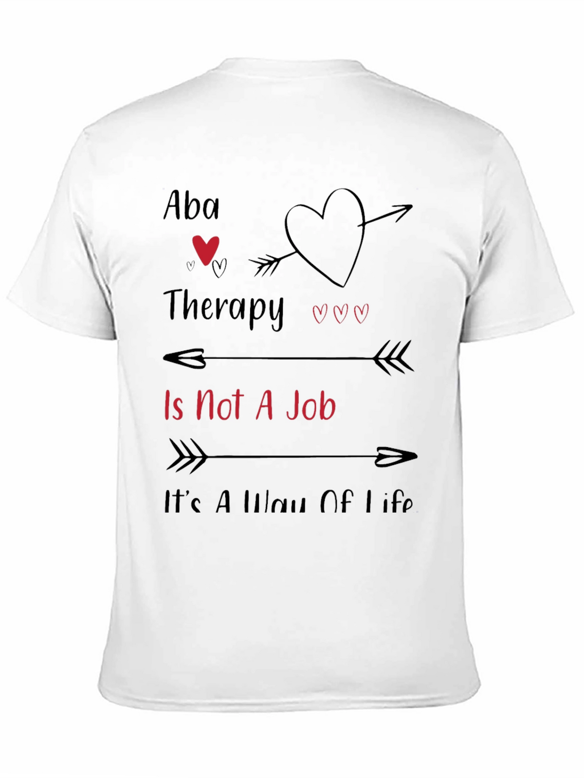 ABA Therapy Way of Life T-Shirt