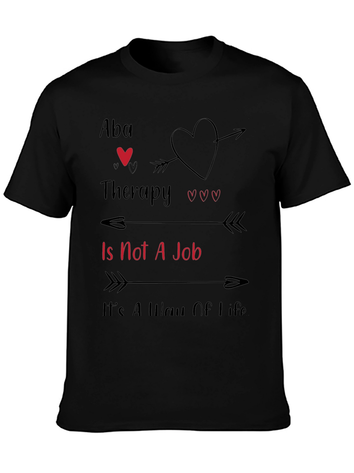 ABA Therapy Way of Life T-Shirt