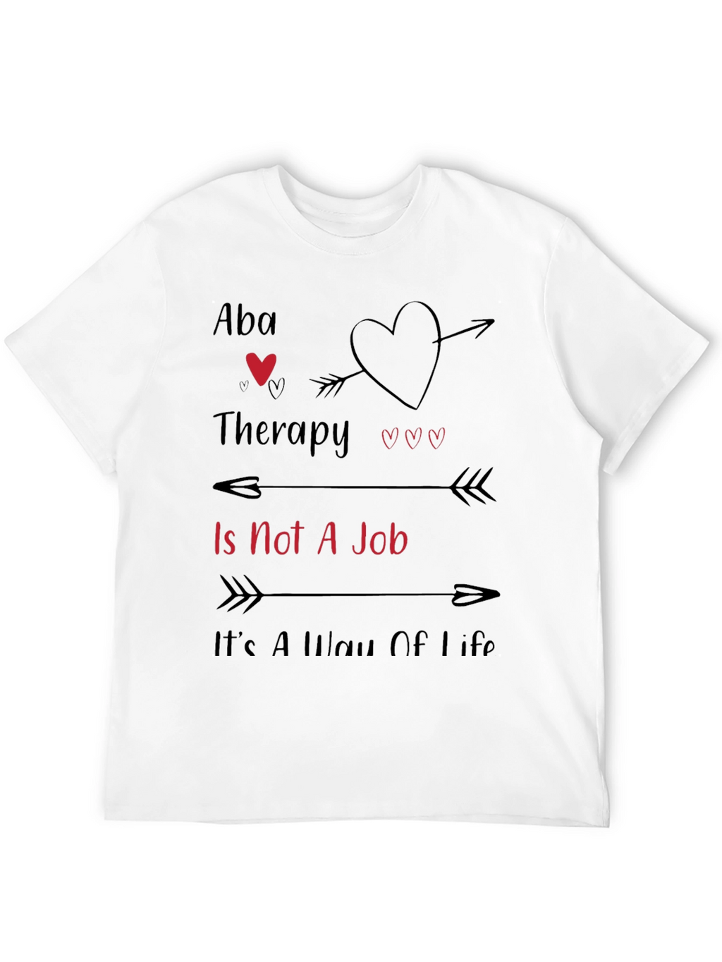 ABA Therapy Way of Life T-Shirt
