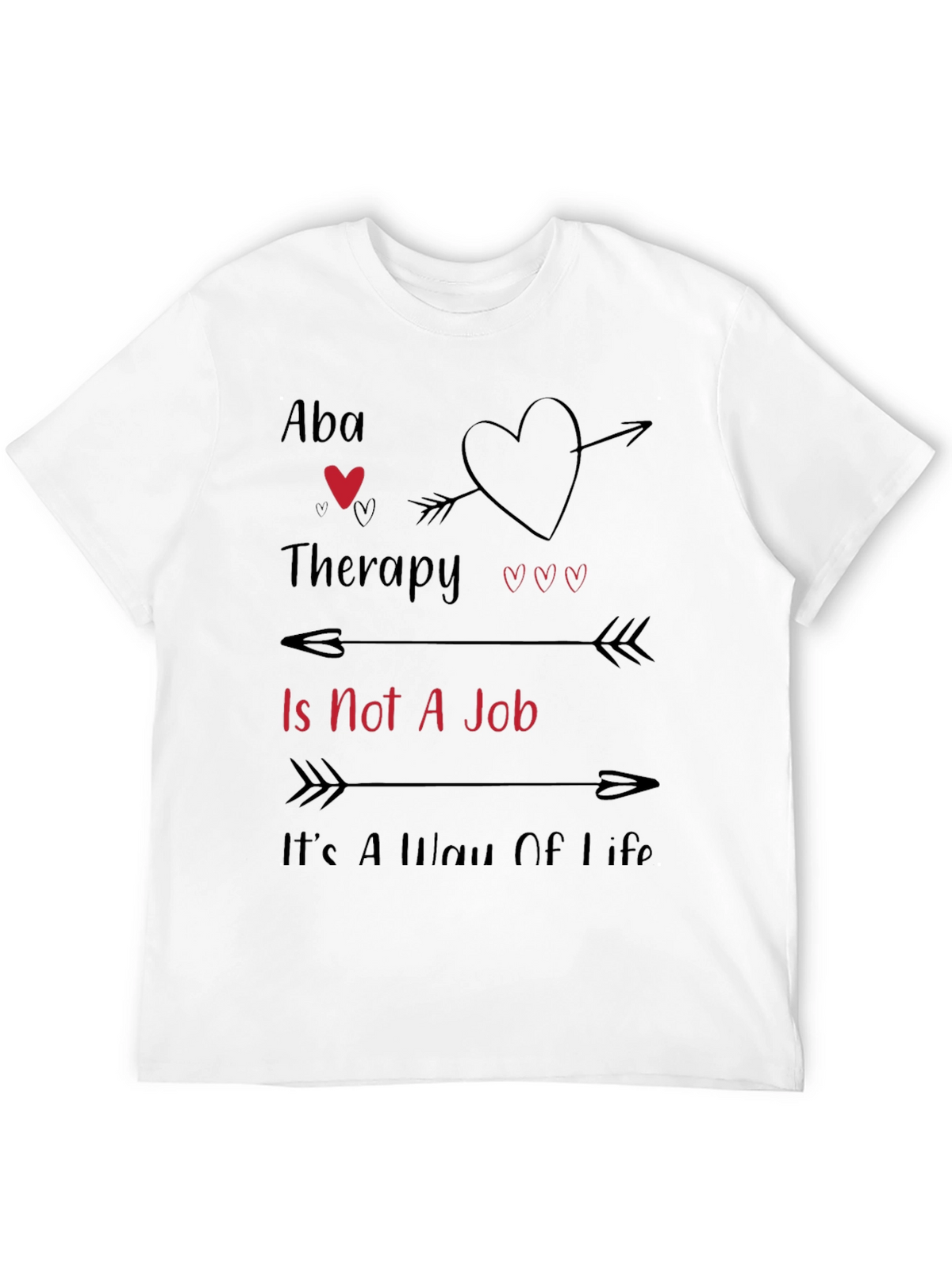 ABA Therapy Way of Life T-Shirt