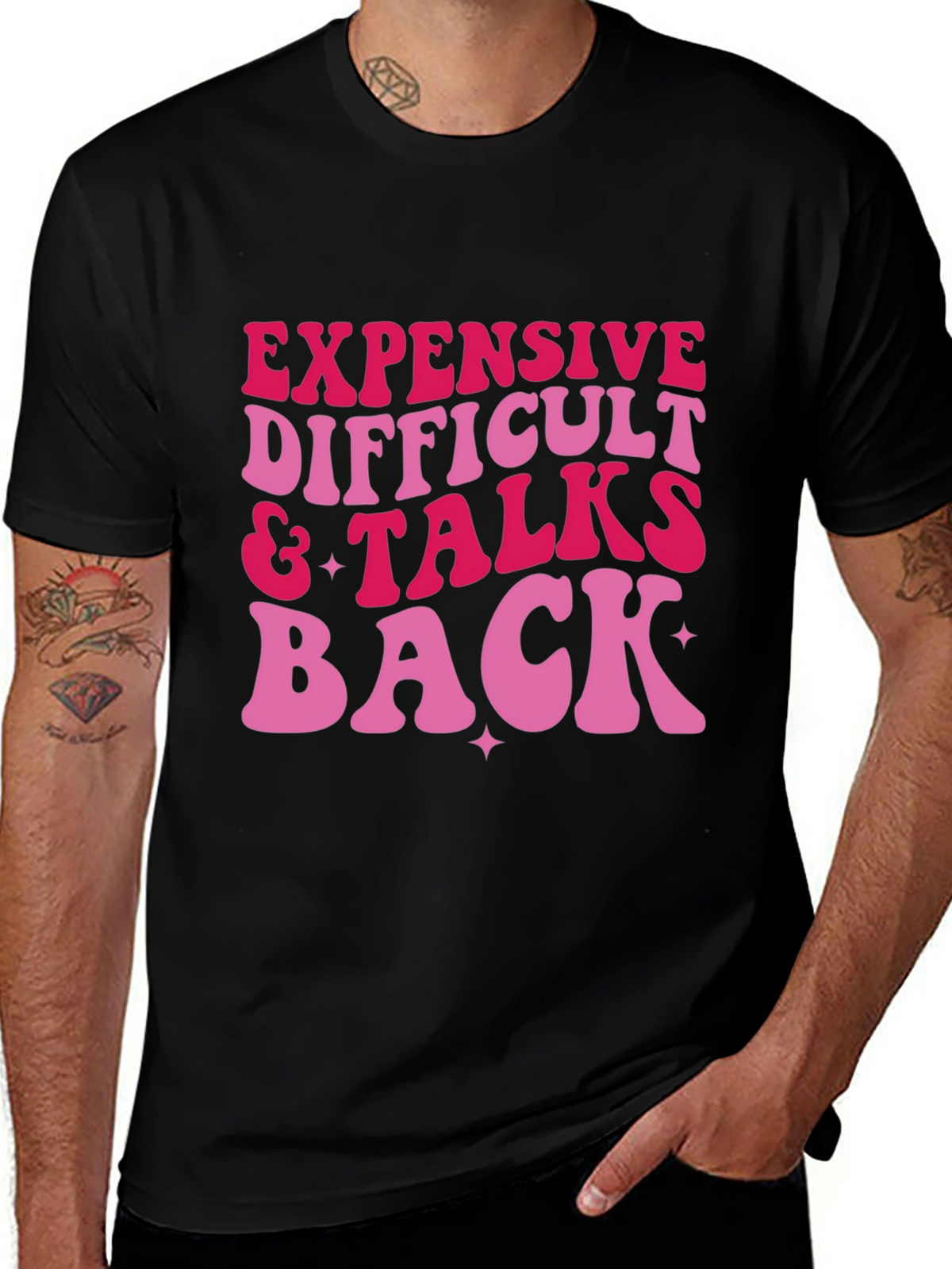 Expensive Difficult & Talks Back Graphic Tee