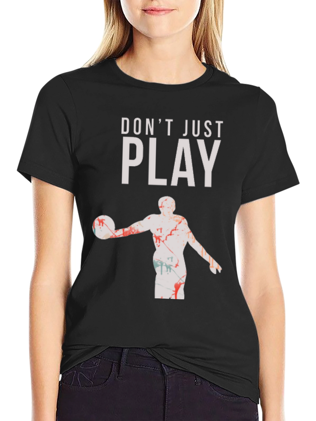 Dont Just Play Black Graphic Tee
