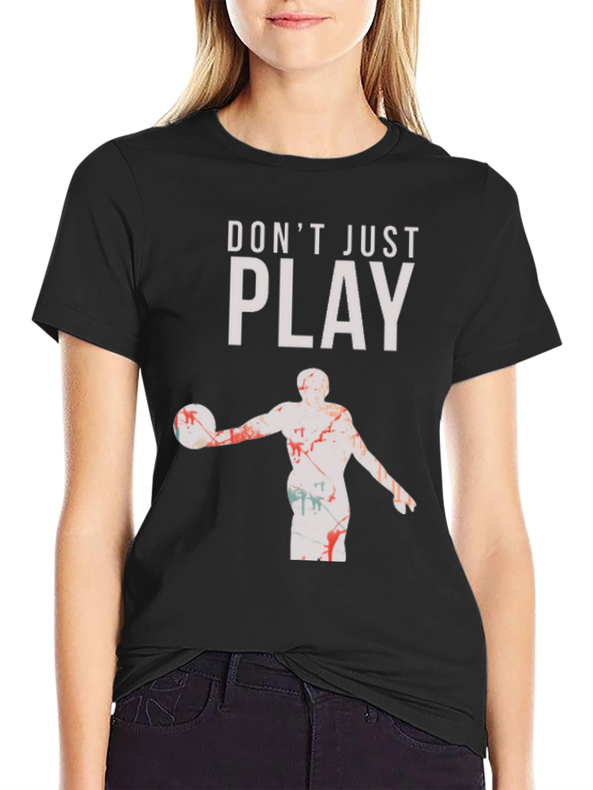 Dont Just Play Black Graphic Tee