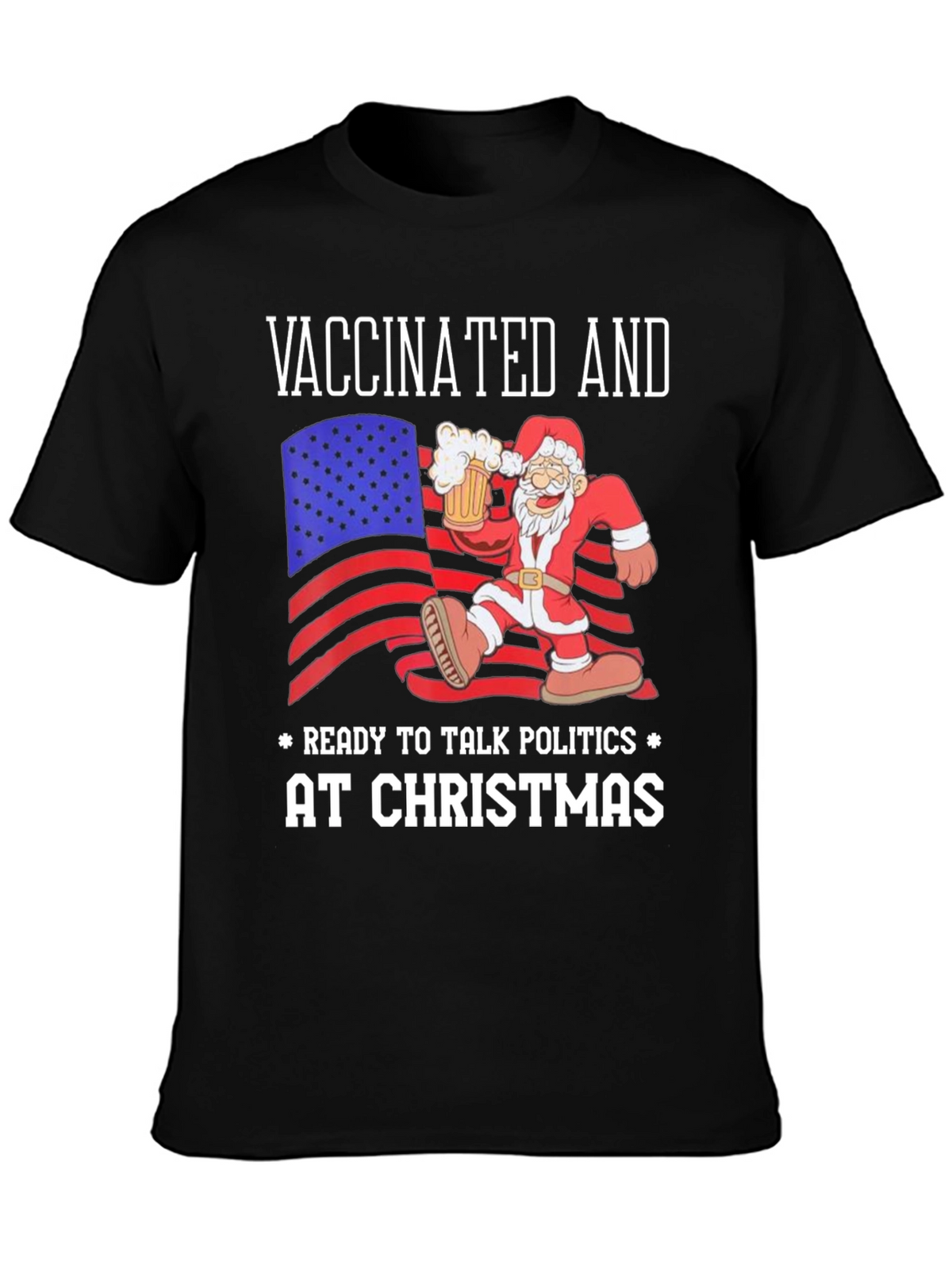 Vaccinated Christmas Politics T-Shirt