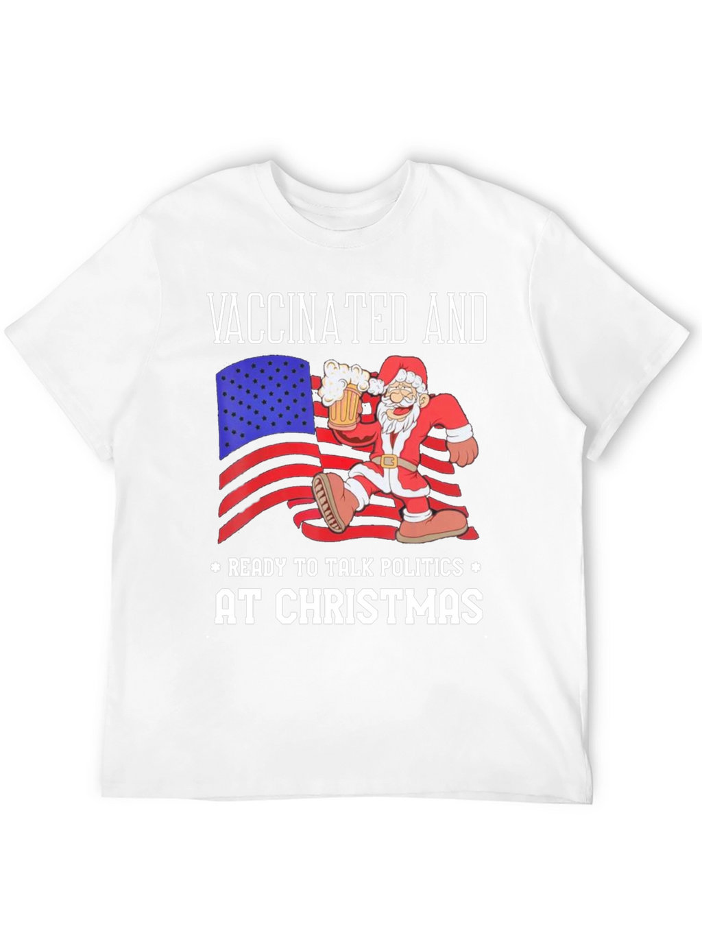 Vaccinated Christmas Politics T-Shirt