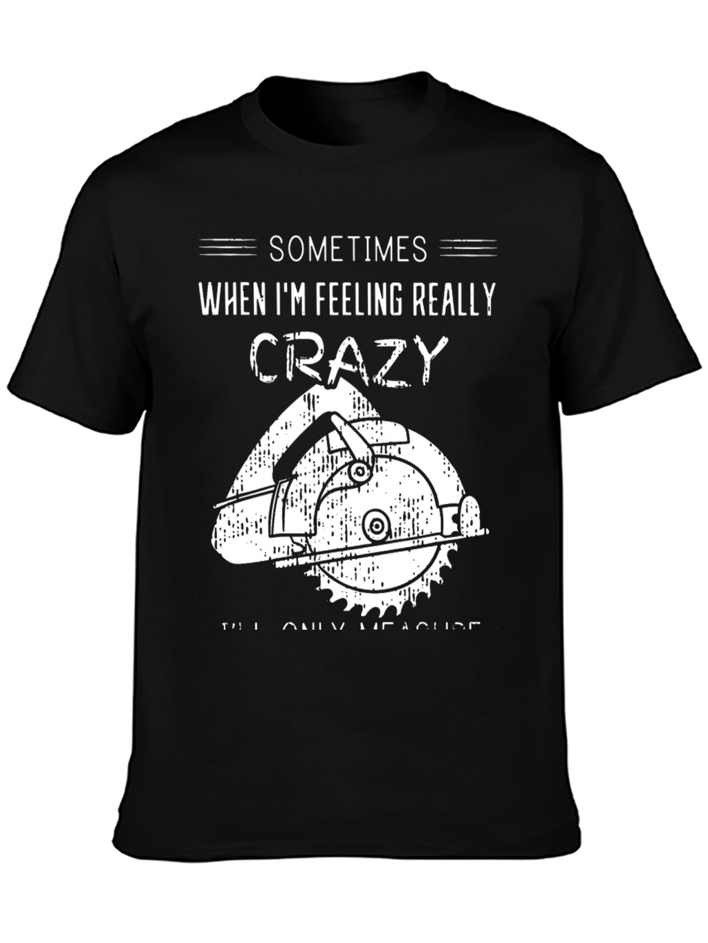 Crazy Measuring Black Graphic Tee