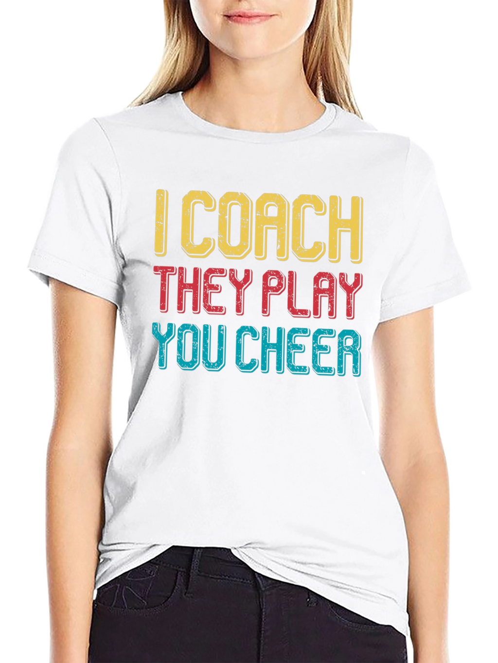 I Coach They Play You Cheer T-Shirt