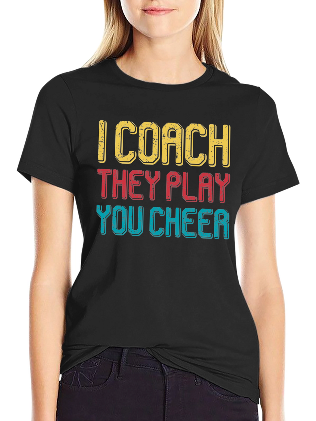I Coach They Play You Cheer T-Shirt