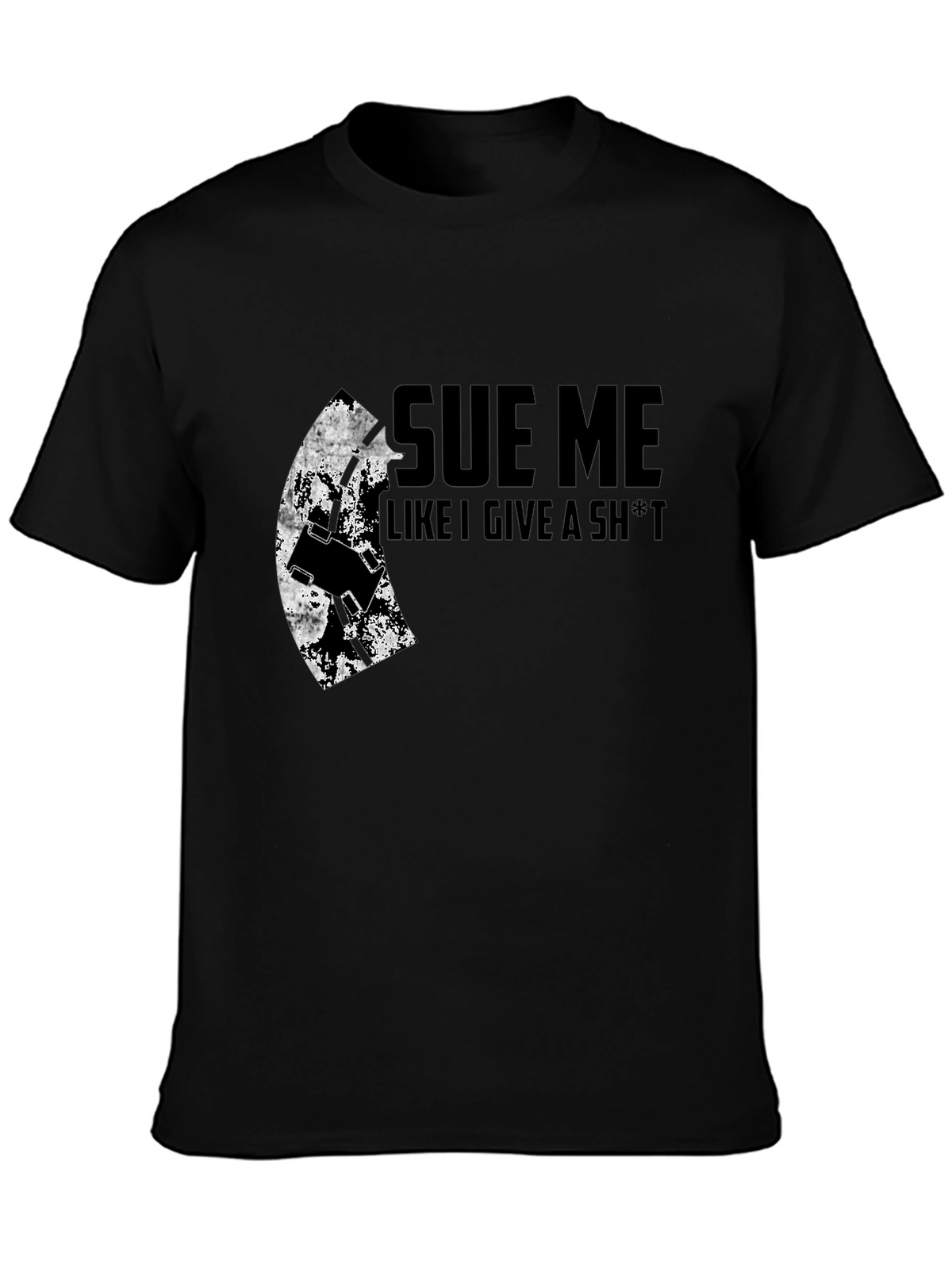 Sue Me Graphic Tee - Bold Statement Shirt