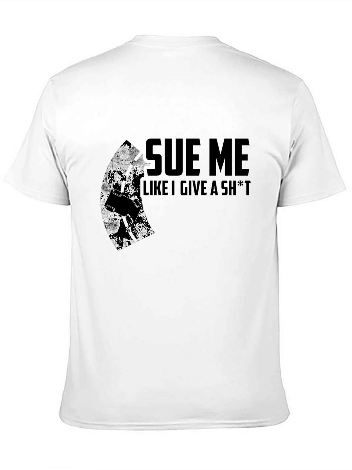 Sue Me Graphic Tee - Bold Statement Shirt