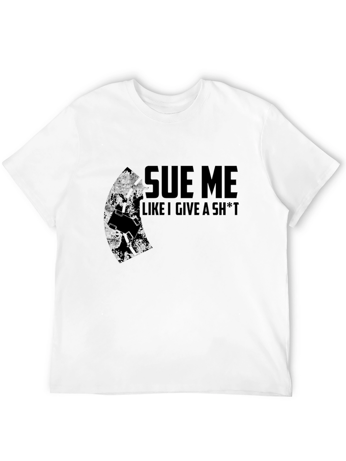 Sue Me Graphic Tee - Bold Statement Shirt