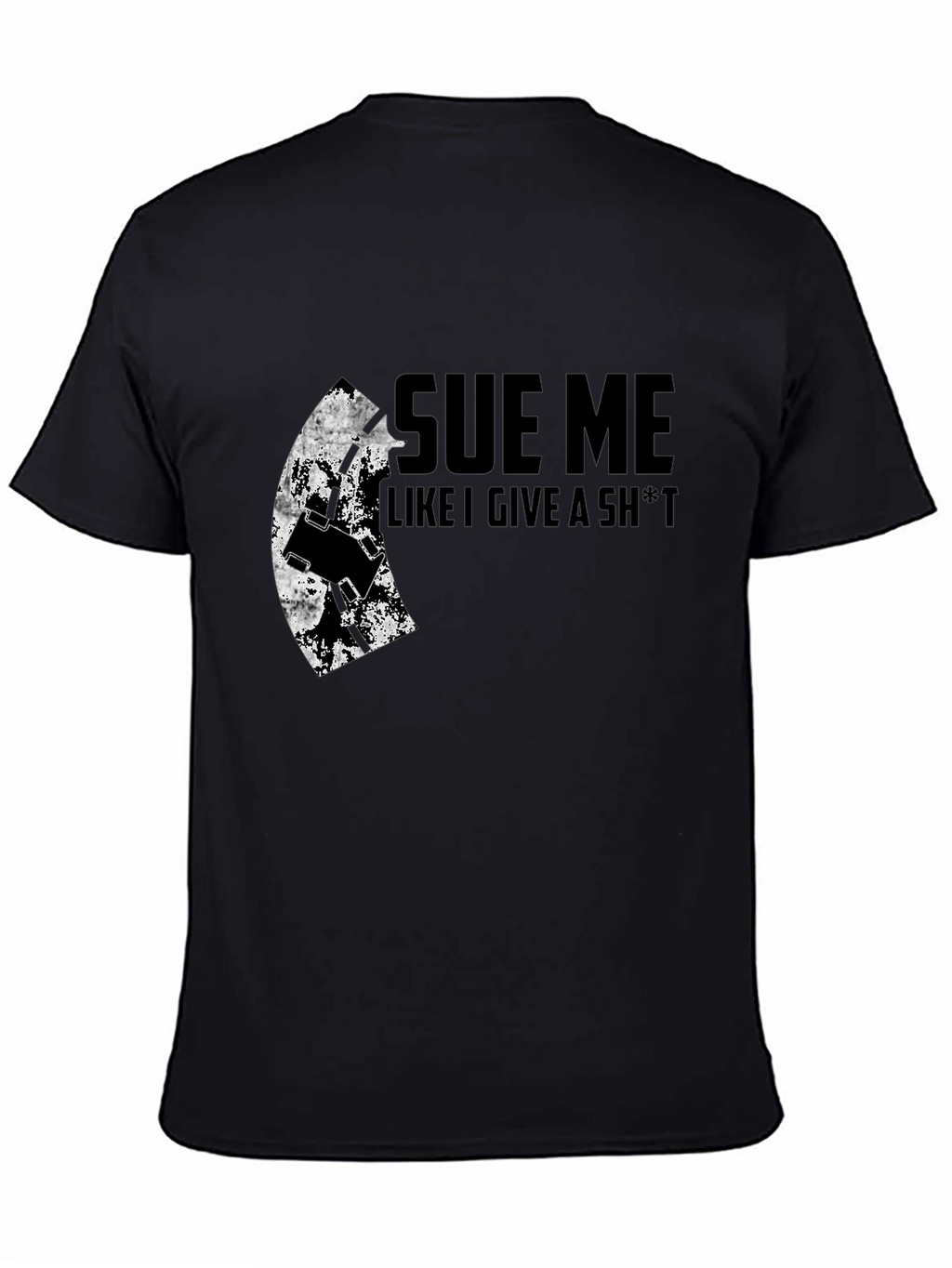 Sue Me Graphic Tee - Bold Statement Shirt