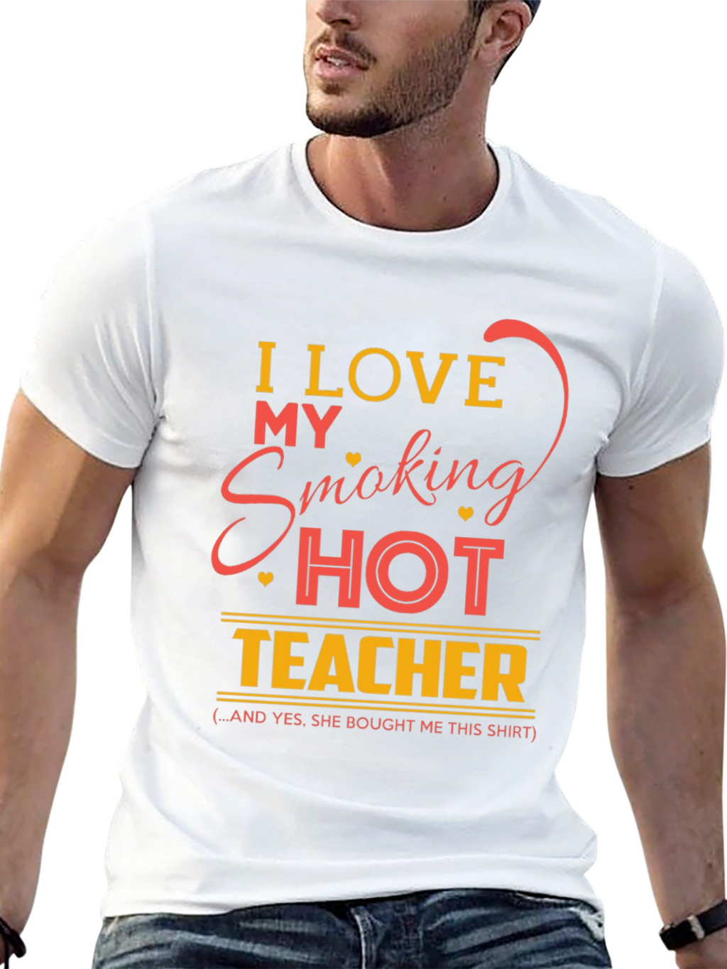 I Love My Smoking Hot Teacher Graphic T-Shirt