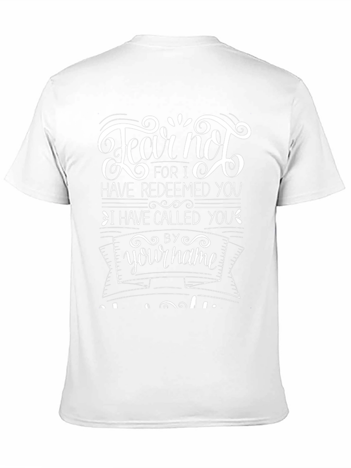 Fear Not Christian T-Shirt
