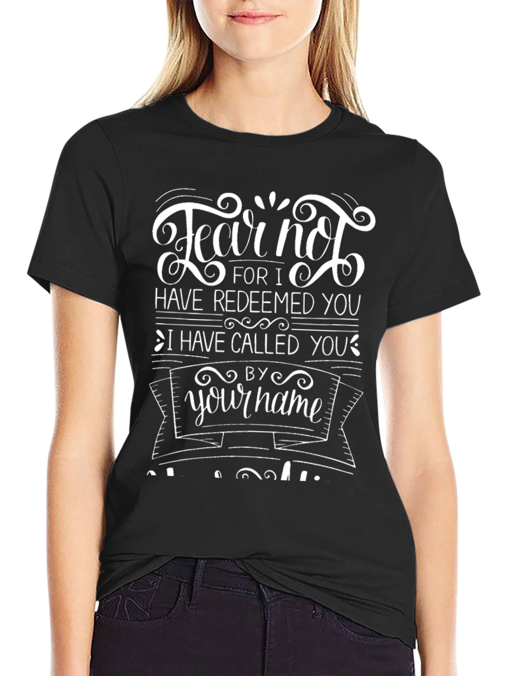 Fear Not Christian T-Shirt