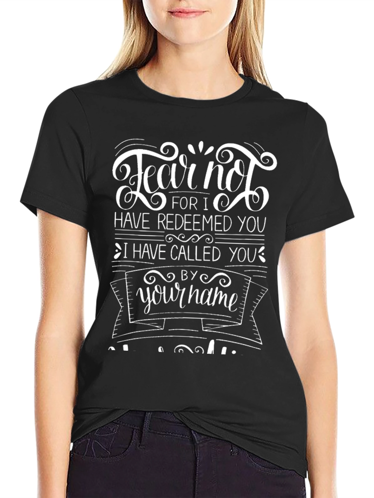 Fear Not Christian T-Shirt