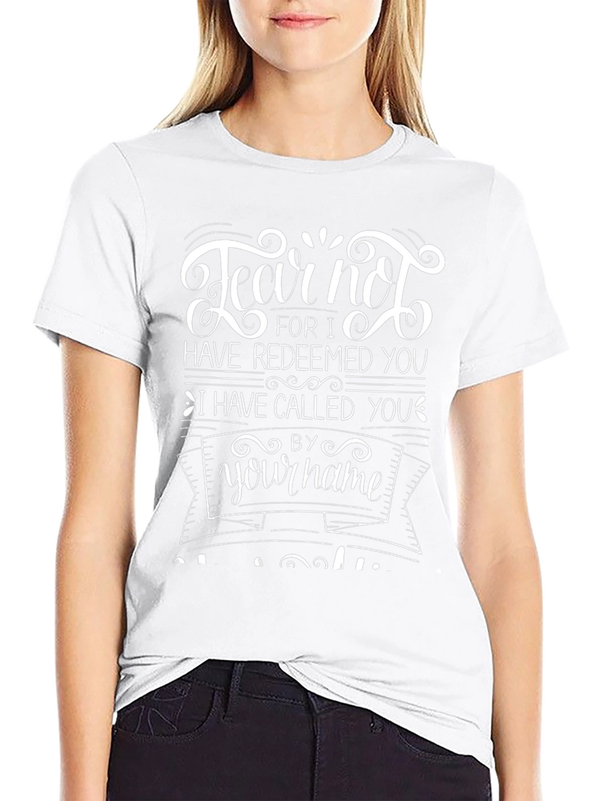 Fear Not Christian T-Shirt