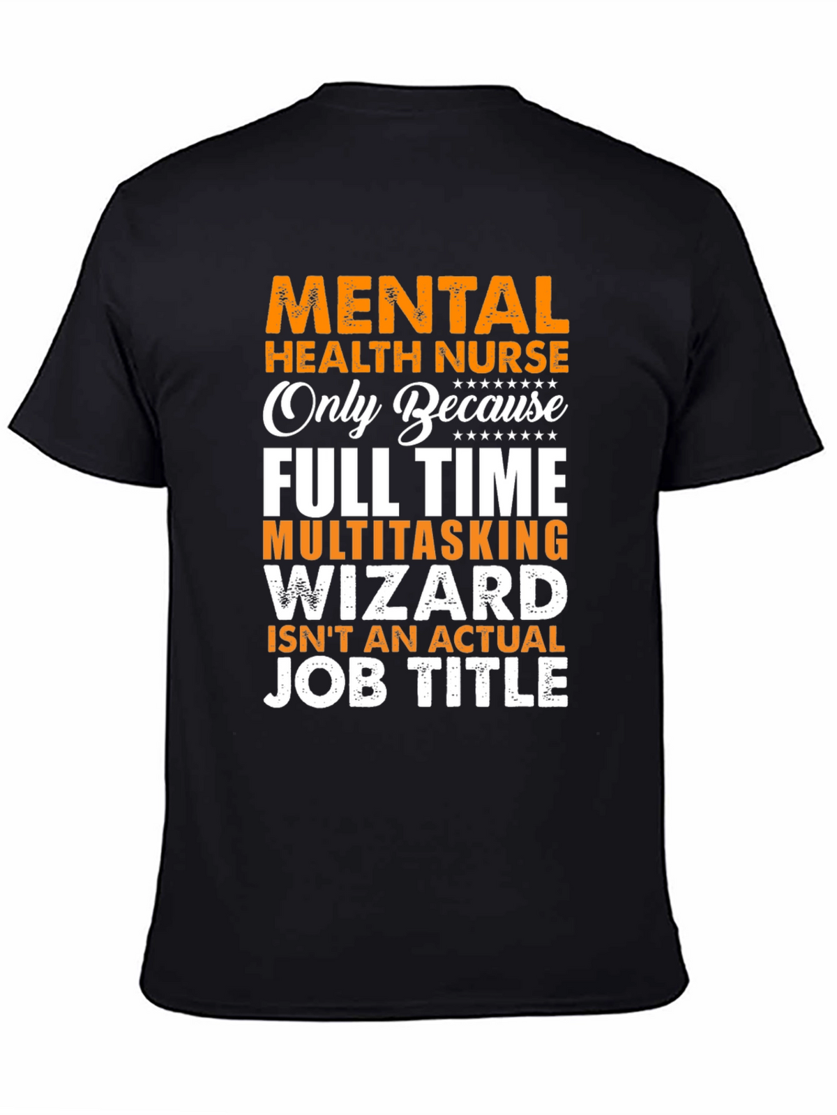 Mental Health Nurse Novelty Graphic Tee