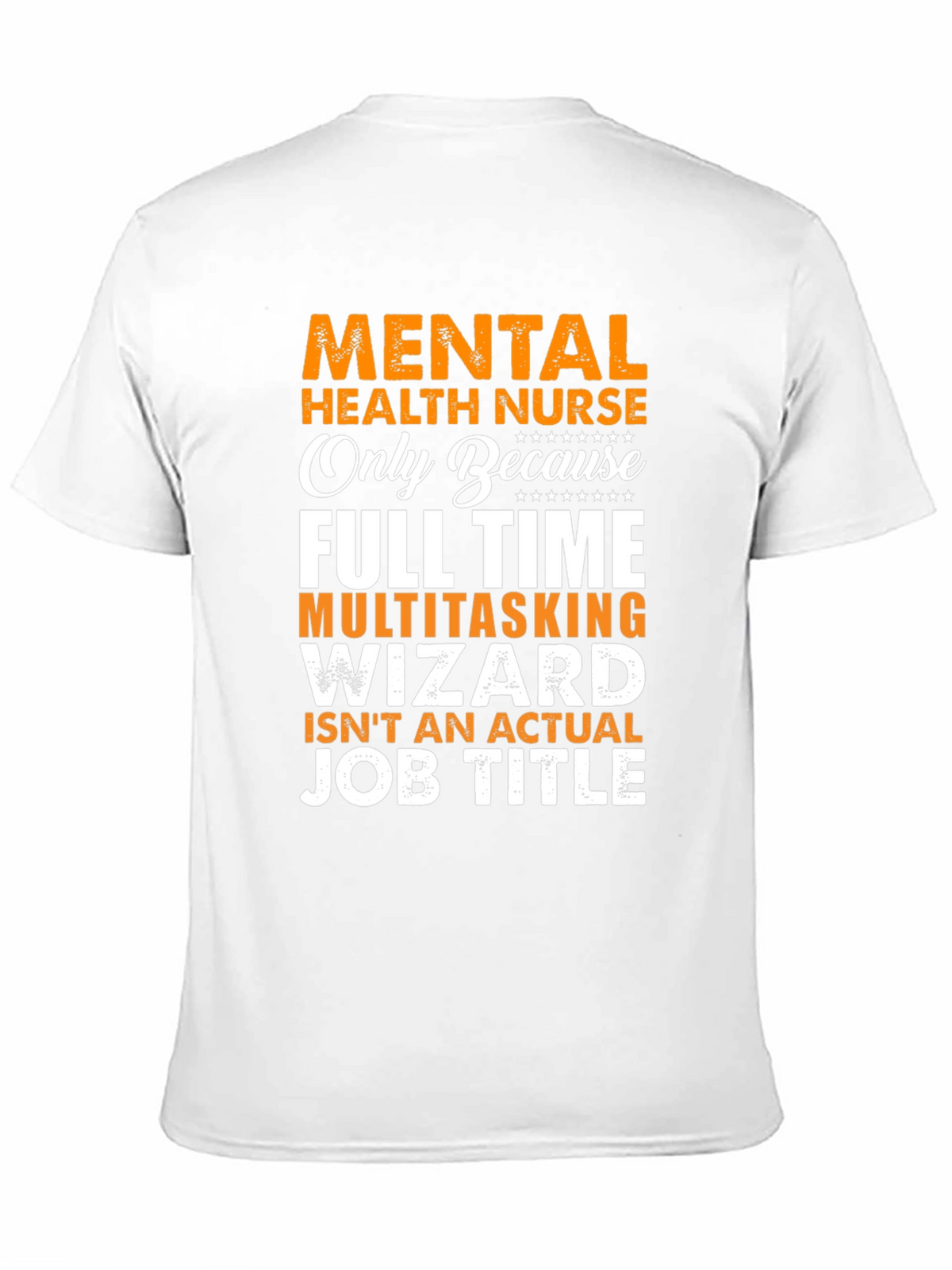 Mental Health Nurse Novelty Graphic Tee