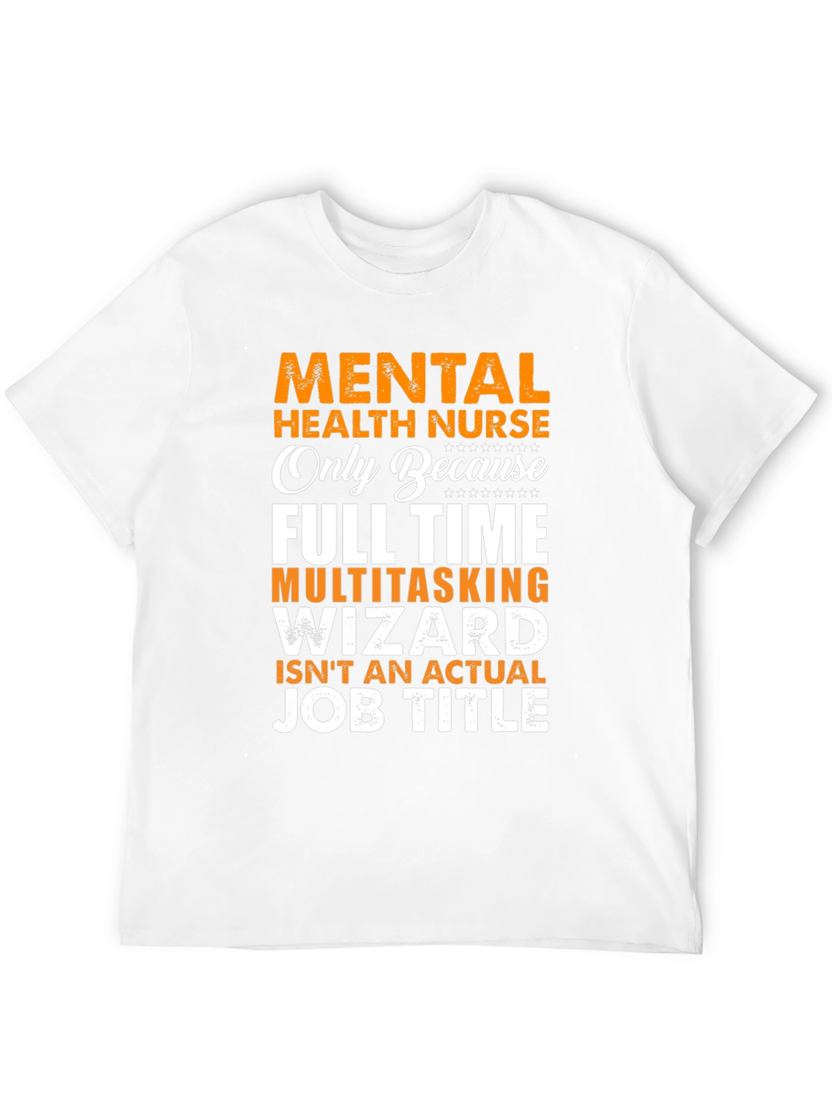 Mental Health Nurse Novelty Graphic Tee