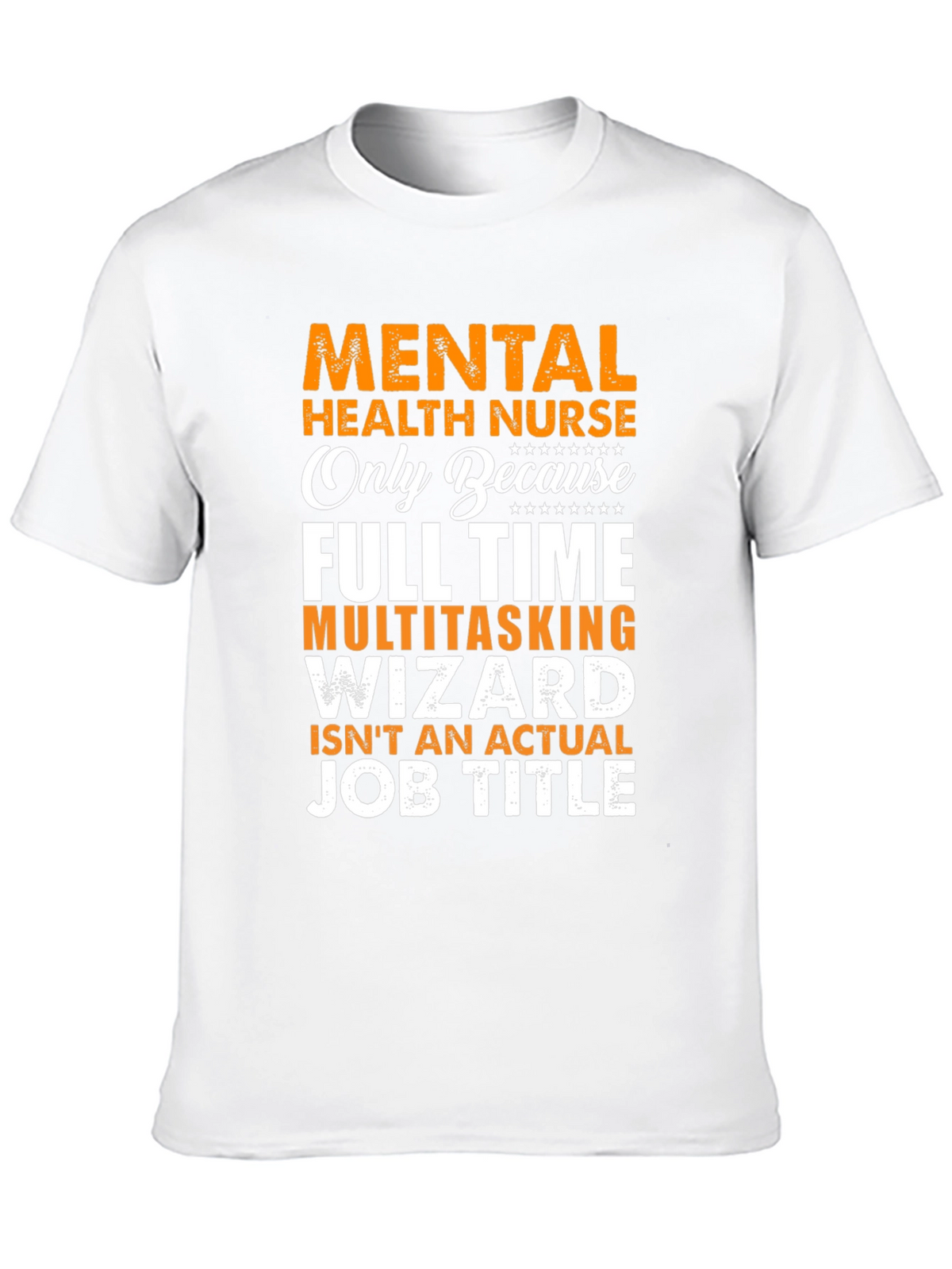 Mental Health Nurse Novelty Graphic Tee