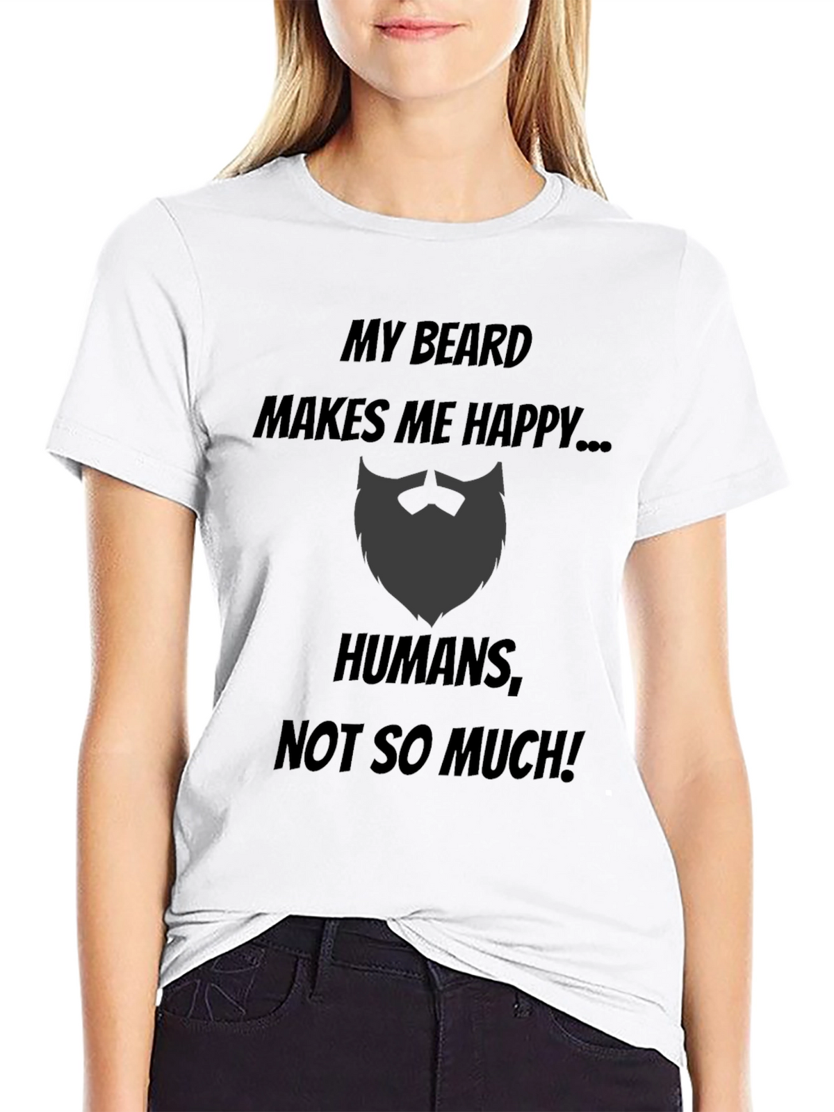 My Beard Makes Me Happy Black T-Shirt
