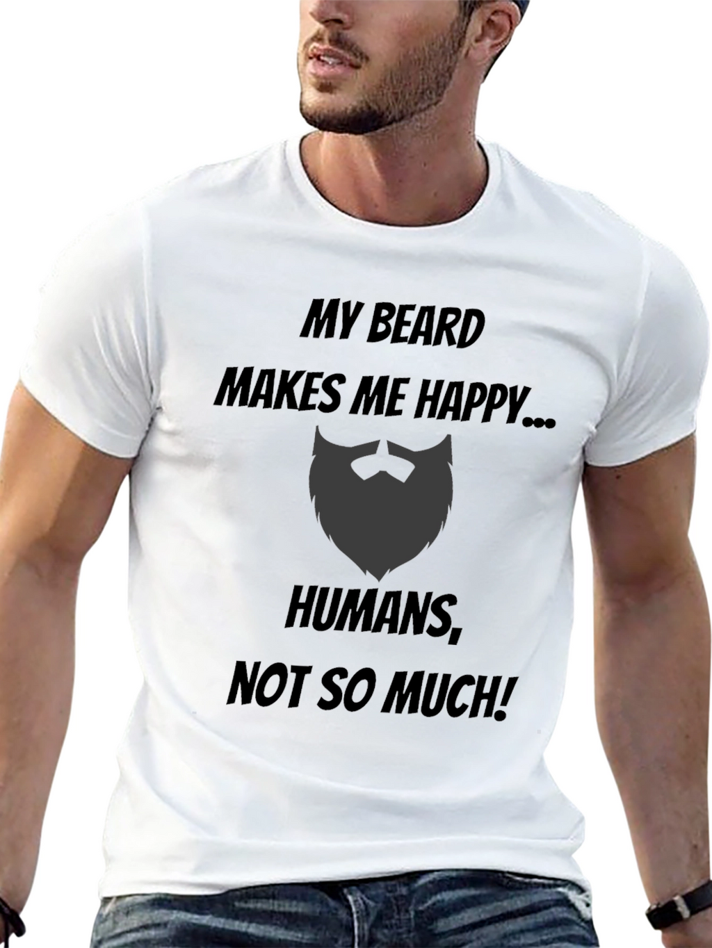 My Beard Makes Me Happy Black T-Shirt