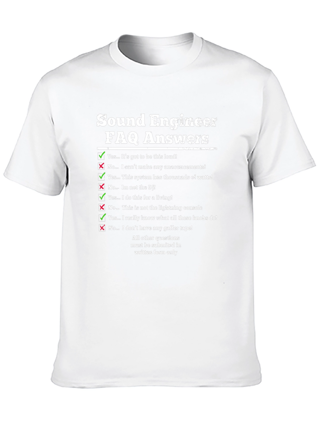 Sound Engineer FAQ T-Shirt Funny Audio Tech Gift