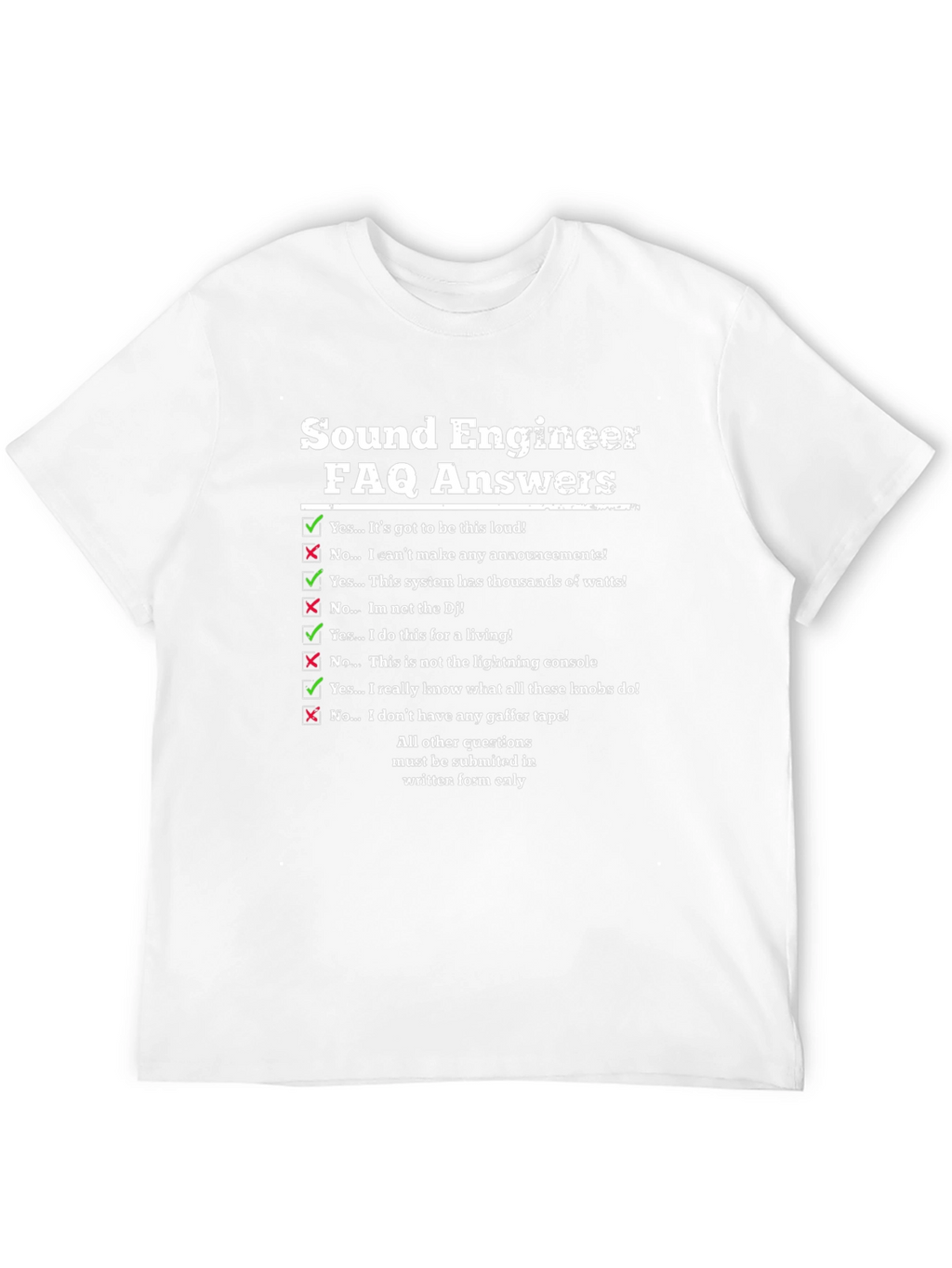 Sound Engineer FAQ T-Shirt Funny Audio Tech Gift