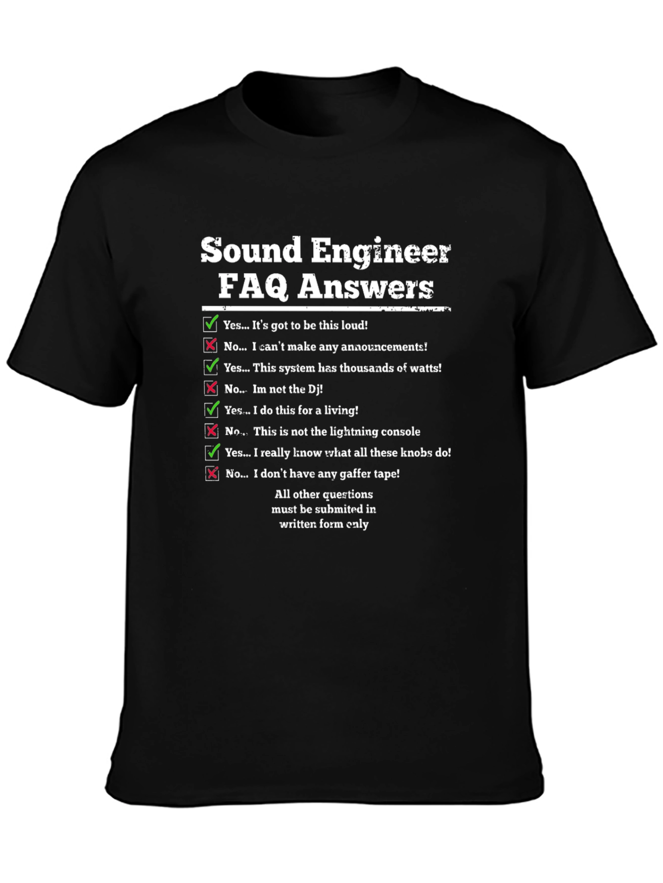 Sound Engineer FAQ T-Shirt Funny Audio Tech Gift