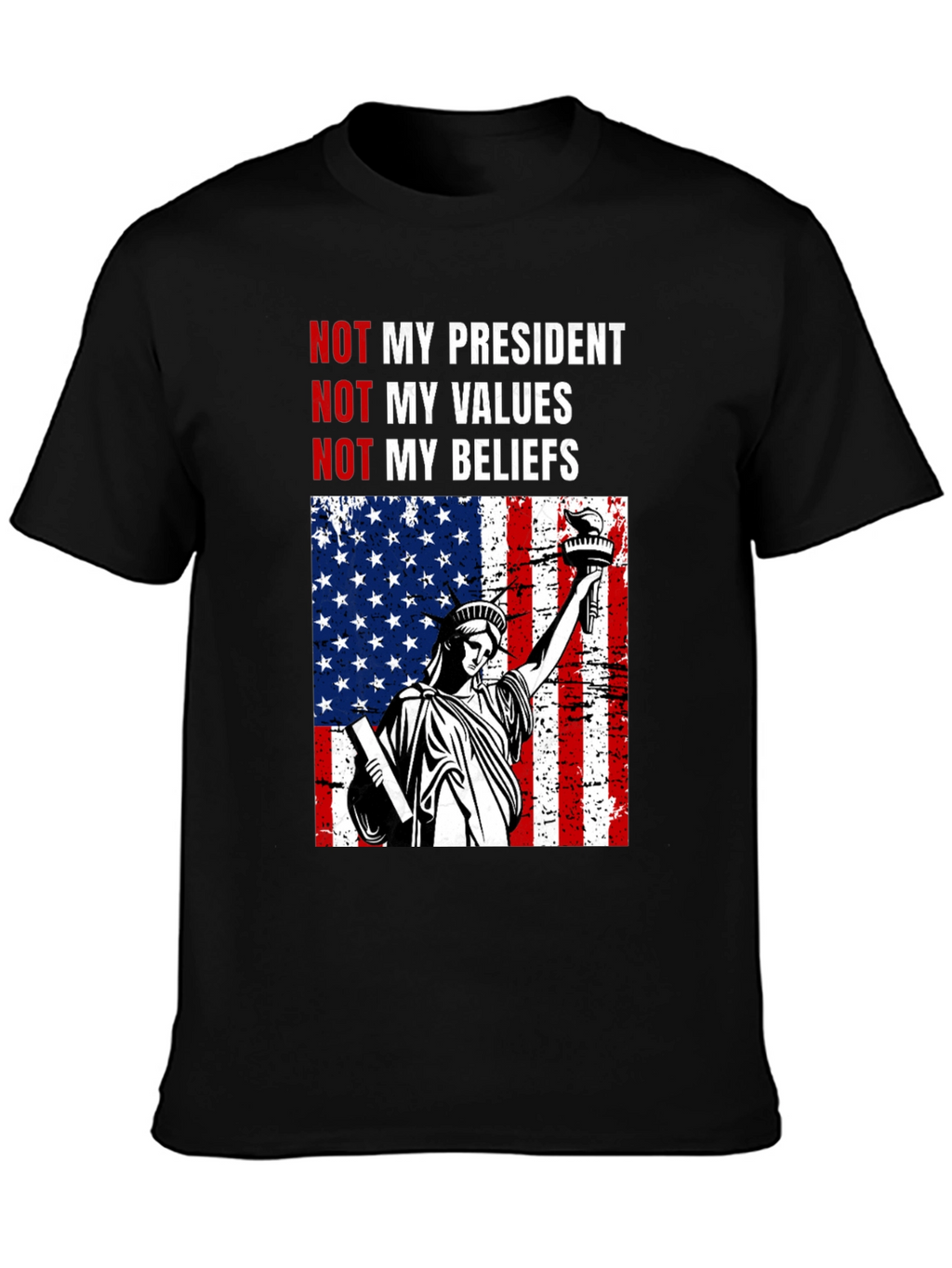 Political Statement T-Shirt - Not My President