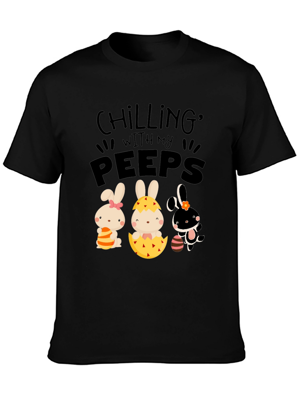 Chilling With My Peeps Easter T-Shirt