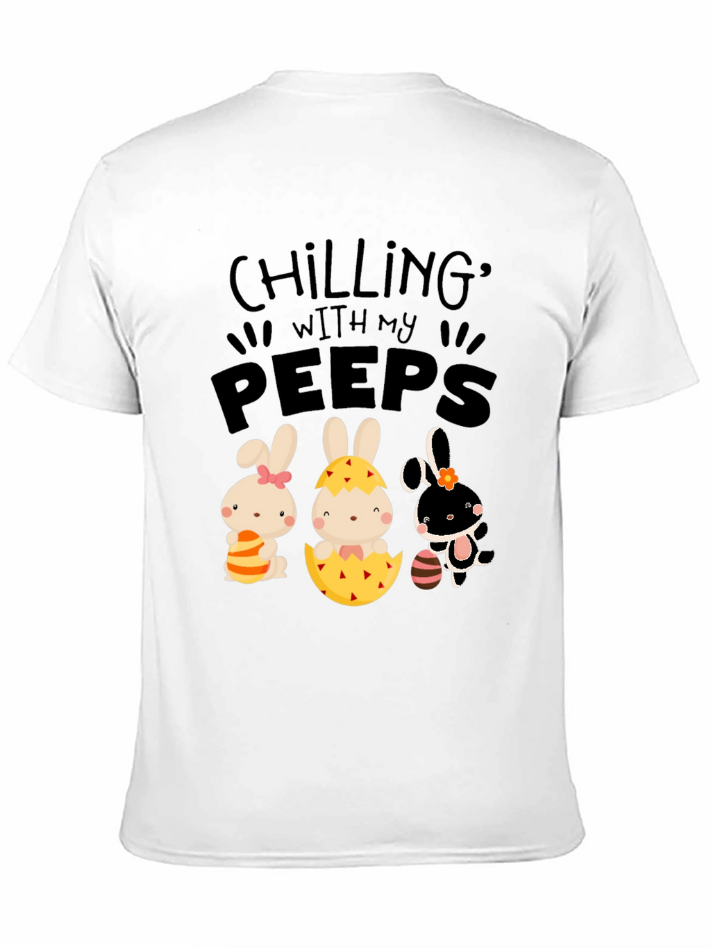 Chilling With My Peeps Easter T-Shirt