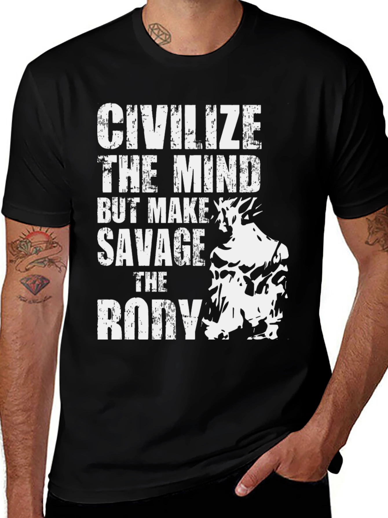 Civilize the Mind Savage the Body T-Shirt