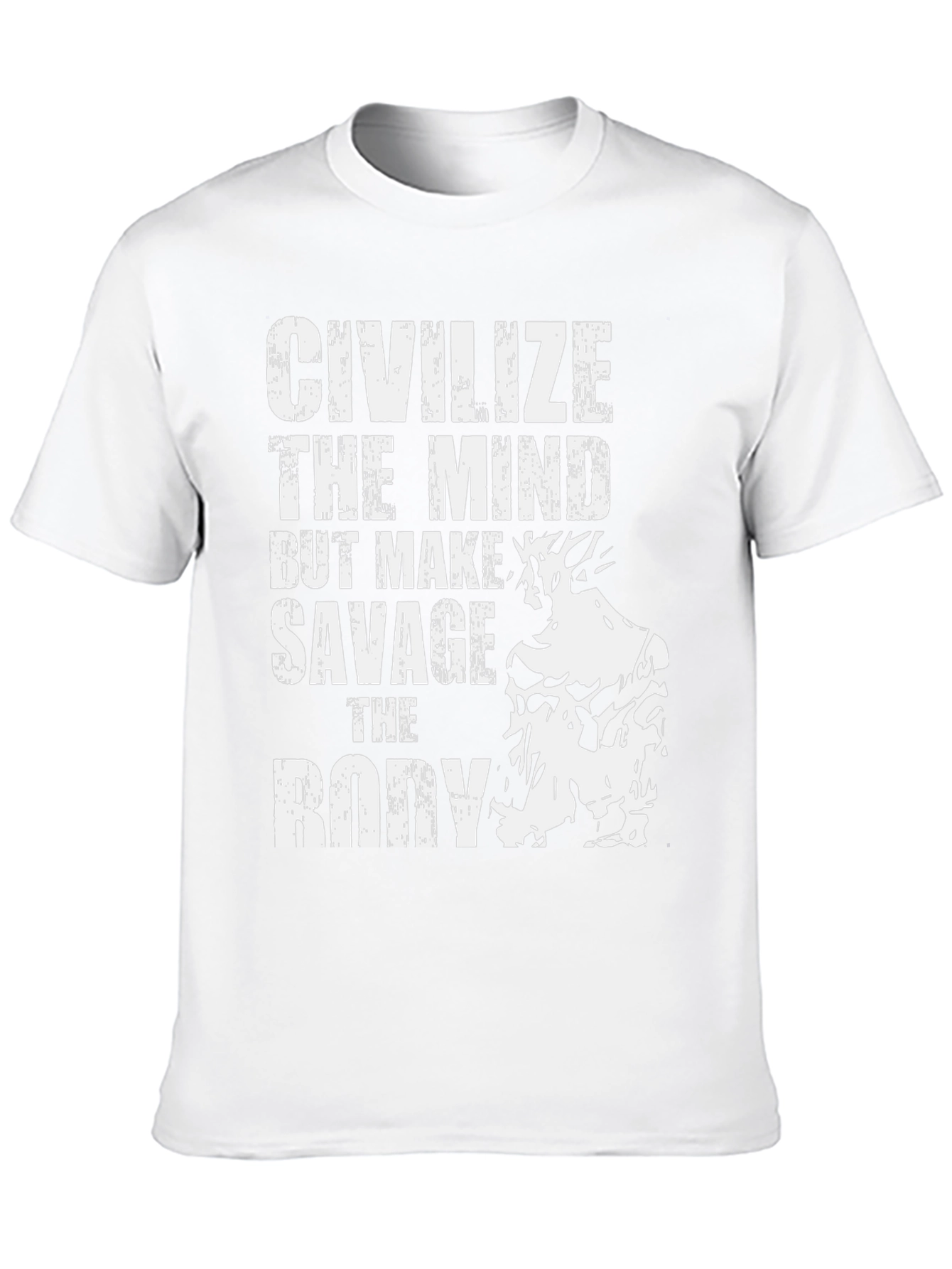Civilize the Mind Savage the Body T-Shirt