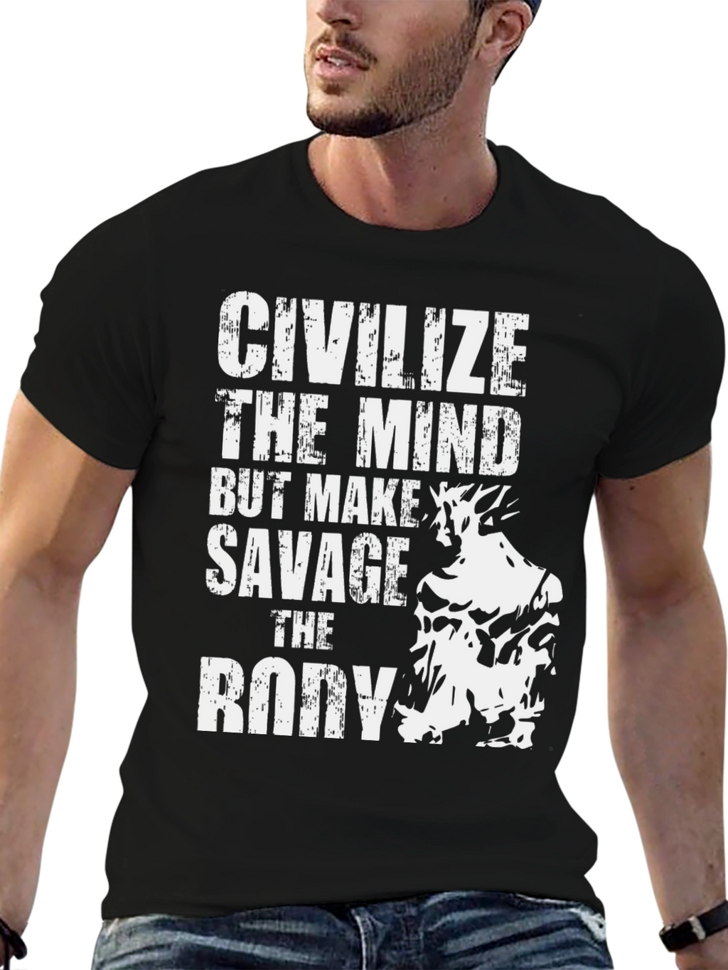 Civilize the Mind Savage the Body T-Shirt