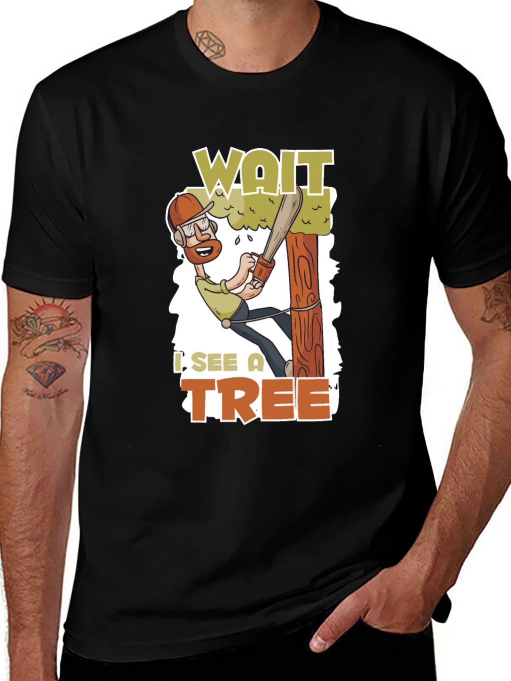Wait I See a Tree Funny Arborist T-Shirt