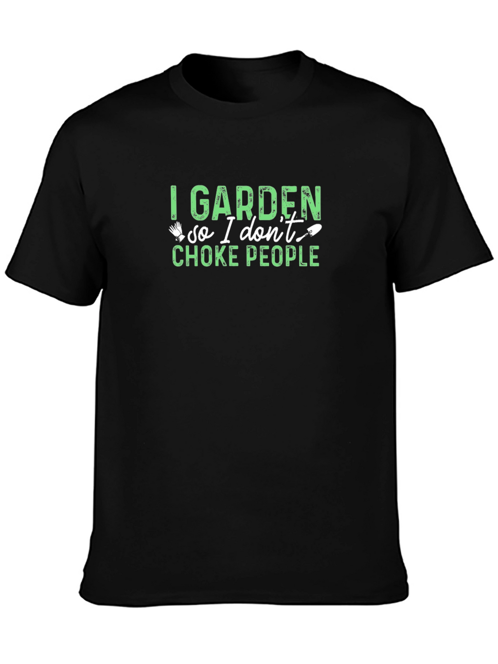 I Garden Funny Graphic T-Shirt