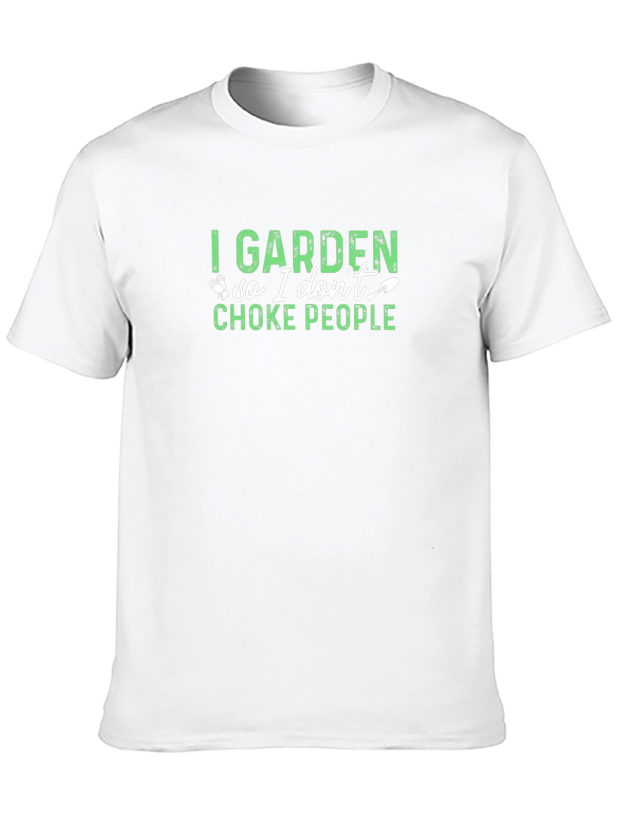 I Garden Funny Graphic T-Shirt