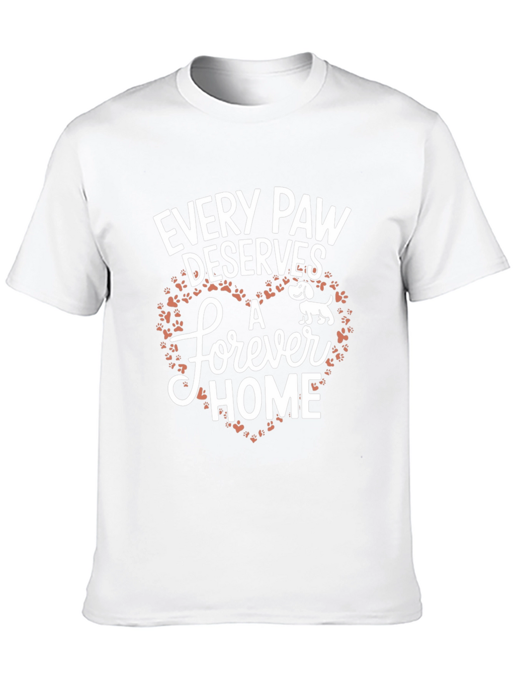 Every Paw Deserves A Forever Home Graphic Tee