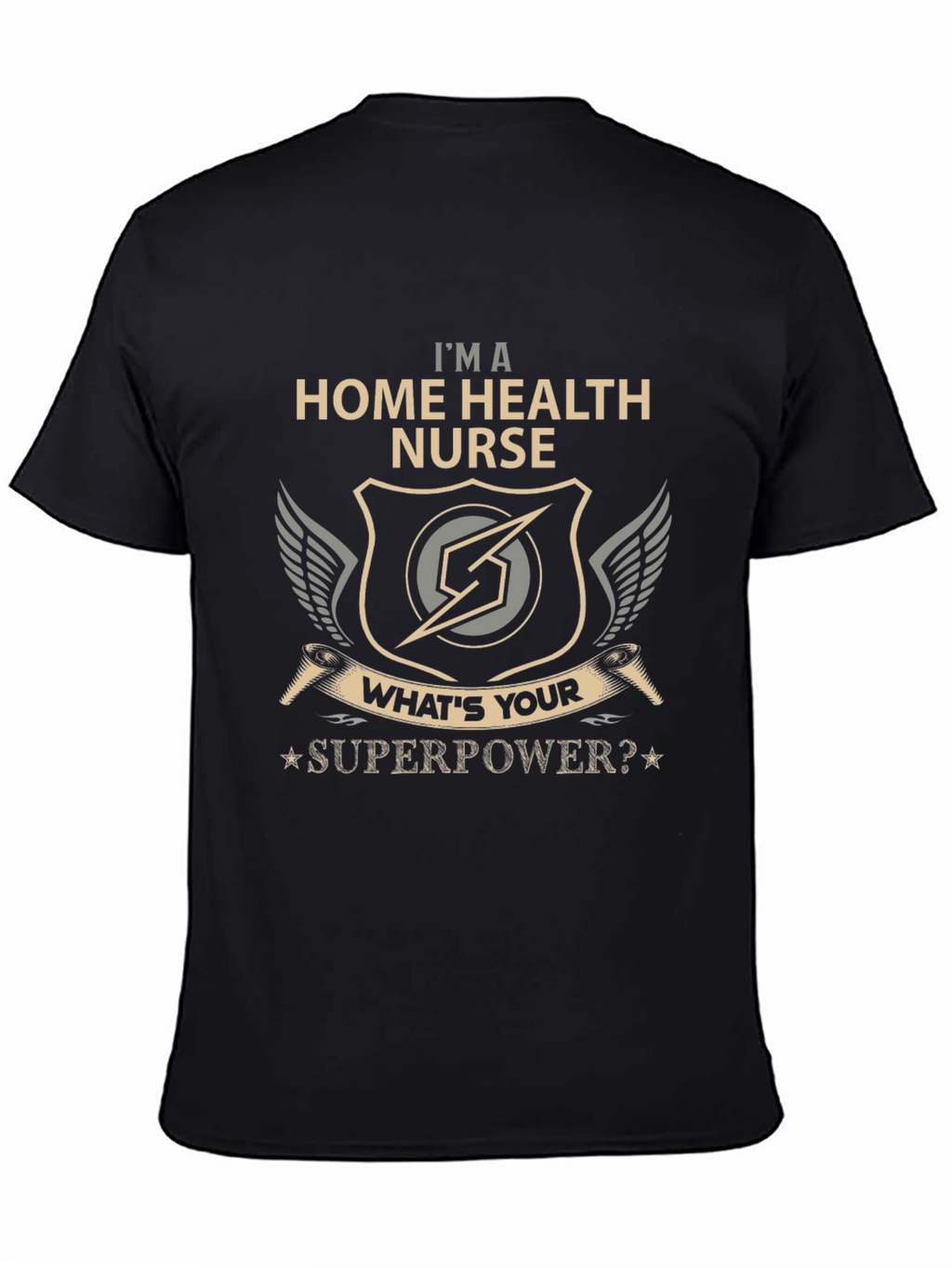 Home Health Nurse Superpower Graphic T-Shirt