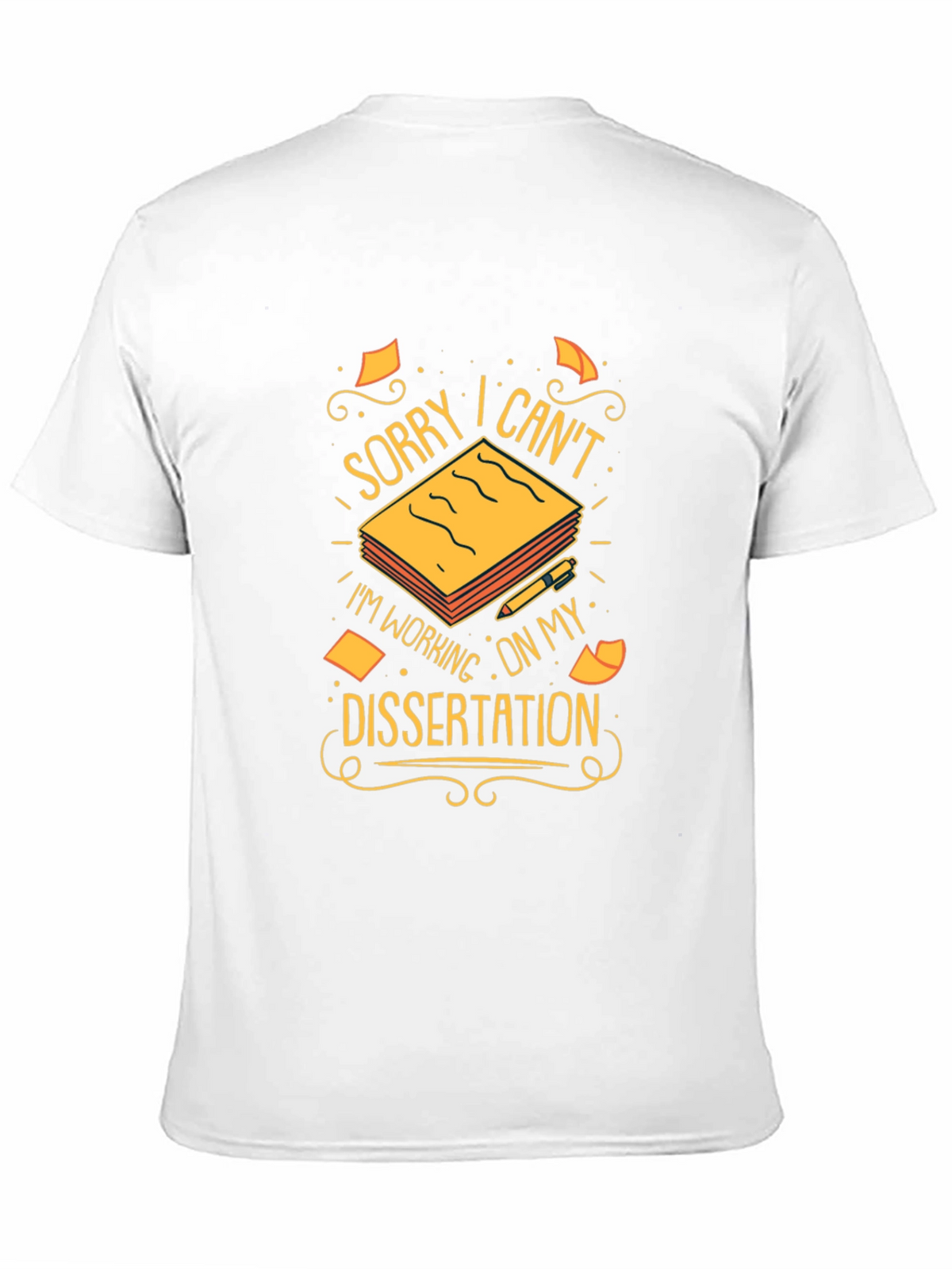 Dissertation T-Shirt - Funny Study Tee