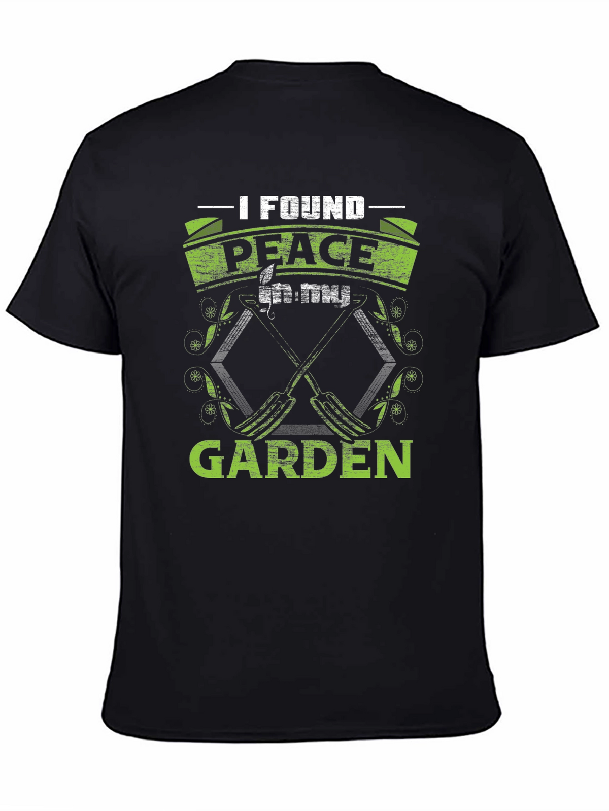 I Found Peace in My Garden T-Shirt