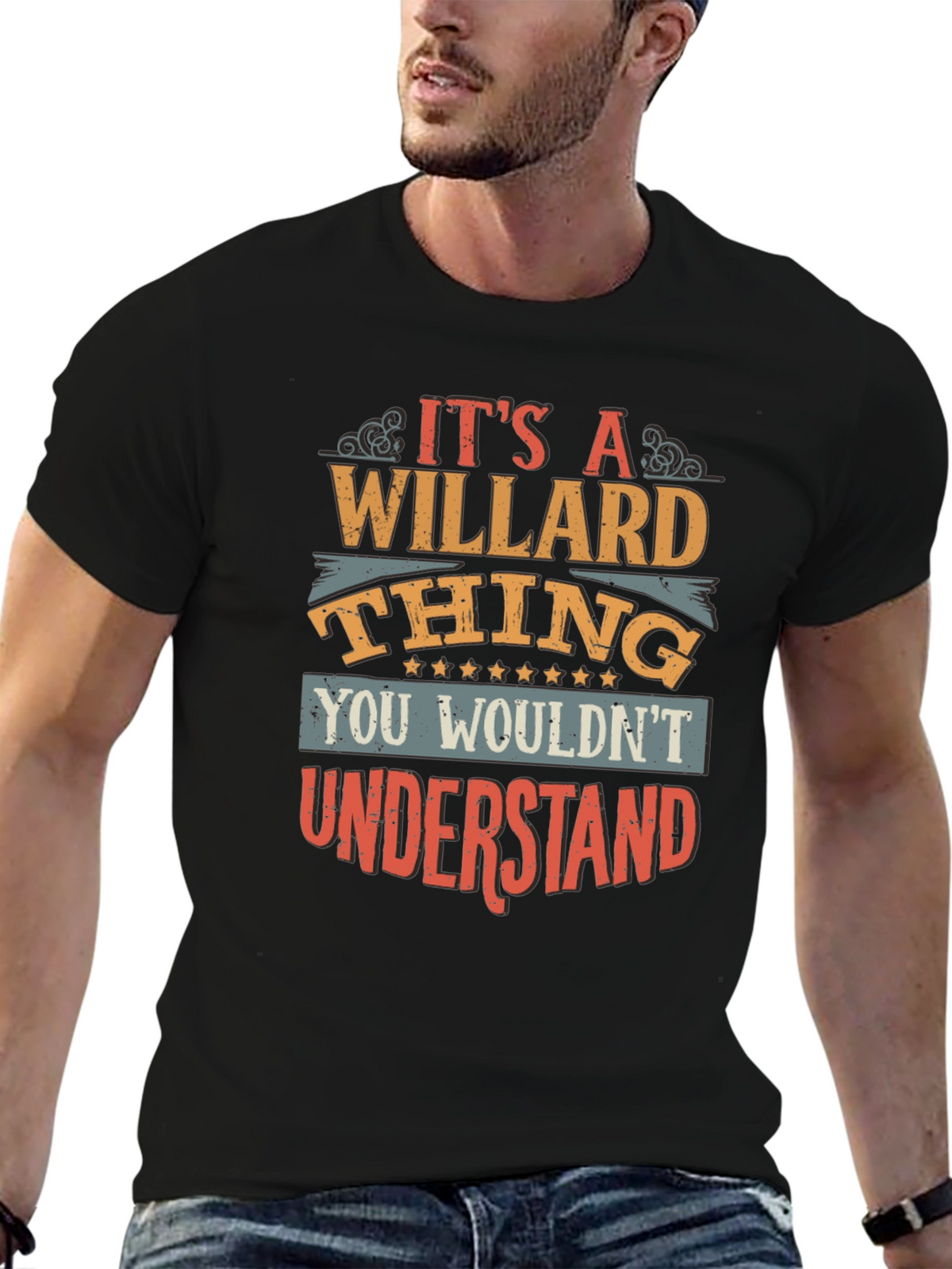Its a Willard Thing You Wouldnt Understand T-Shirt