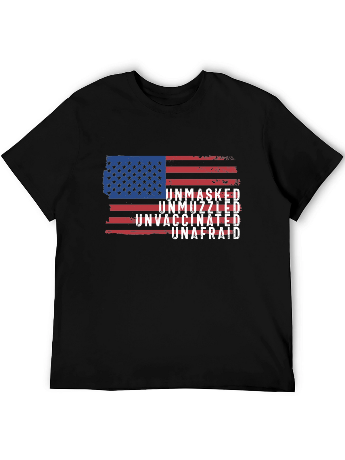 Unmasked Unvaccinated Unafraid American Flag T-Shirt