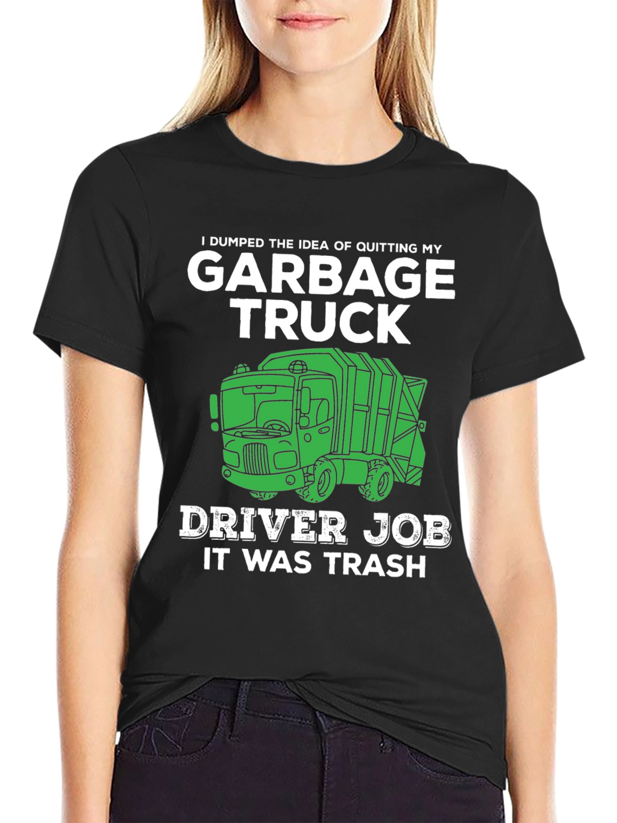 Garbage Truck Driver Funny T-Shirt