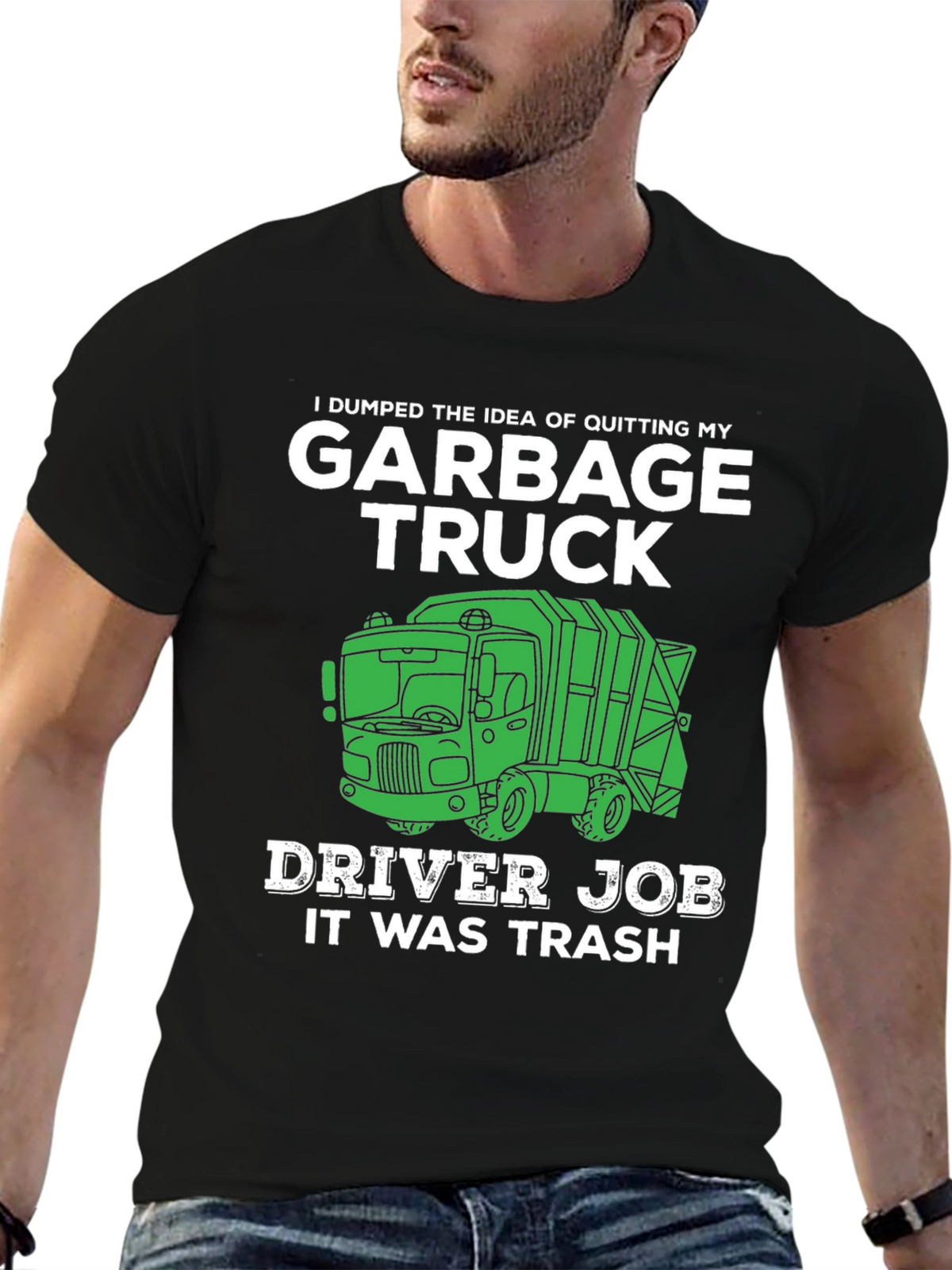 Garbage Truck Driver Funny T-Shirt